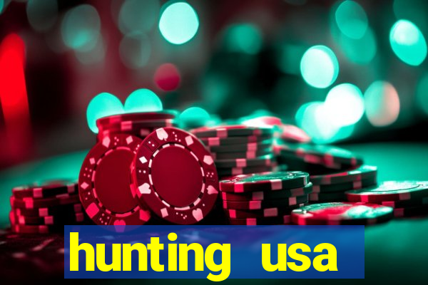 hunting usa dinheiro infinito